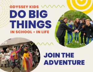 Odyssey Kids Do Big Things in School In Life Join the Adventure graphic